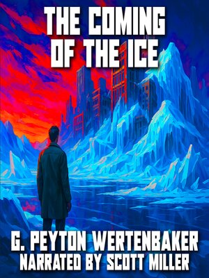 cover image of The Coming of the Ice